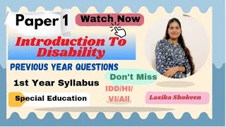 Paper 1|Introduction To Disability|Most Important Questions For Exam|| Laxika Shokeen ||