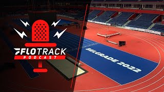 Best And Worst Of The World Championships | FloTrack Podcast (Ep. 425)