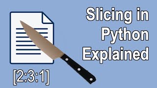 Slicing in Python Explained - Quick tutorial - How to slice in python