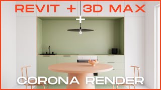 Revit Kitchen Rendering in 3D Max + Corona Render
