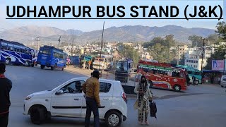 UDHAMPUR (Jammu \u0026 kashmir ) BUS STAND, उधमपुर(जम्मू -कश्मीर) बस स्टैंड, jammu kasmir bus stand