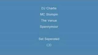 (3) DJ Charlie & MC Stompin - Set Seperated