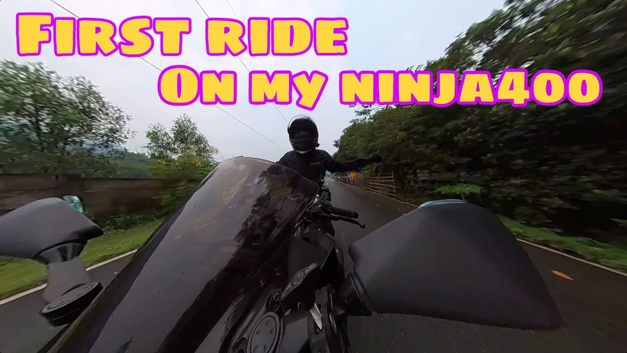 First Ride On My Ninja 400 ёяшн Youtube