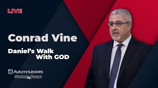 Conrad Vine - Daniel's walk with God