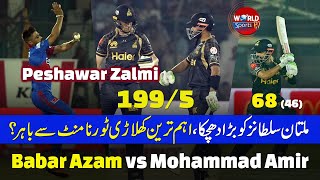 Peshawar Zalmi set 2nd biggest total vs Karachi Kings | Babar Azam vs Mohammad Amir