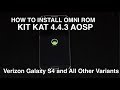 Galaxy S4 How To Install OMNI ROM Kit Kat 4.4.3