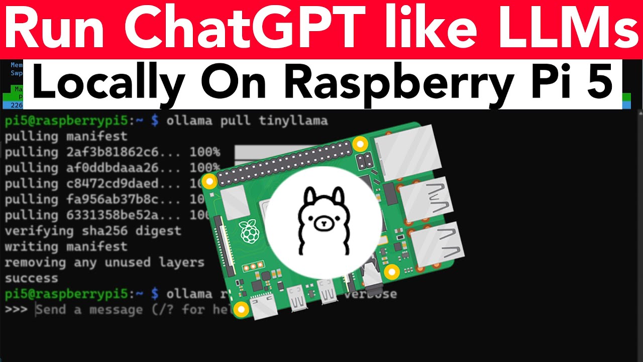 How To RUN ChatGPT Like LLMs On Raspberry Pi 5 With OLLAMA (TinyLLaMA ...