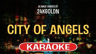 City Of Angels (Karaoke Version) - 24kGoldn