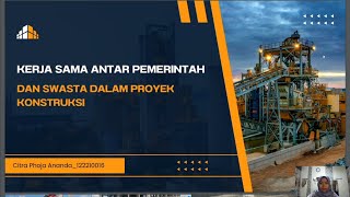 Kerja Sama Antara Pihak Pemerintah dan Swasta dalam Proyek Konstruksi || Kewirausahaan Teknik Sipil