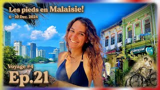 Les pieds en Malaisie! - Ep.21 : Penang et Ipoh me font un choc culturel inversé!