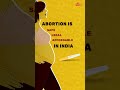 mtvnishedh abortion is legal in india abortion legal