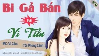 [Trọn Bộ] Bị Gả Bán Vì Tiền Truyện Ngôn Tình Hay Về Tình Yêu Éo Le Của Hai Nhân Vật Chín