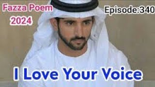 I Love your voice .fazza sheikh Hamden English poems.fazza love .fazza life