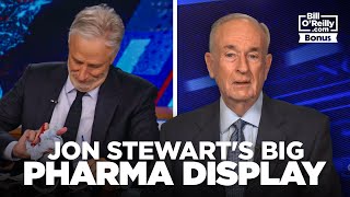 Bill O'Reilly on Jon Stewart's Big Pharma Display