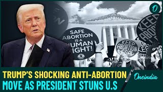 Trump BREAKING| US President Pardons 23 Anti-Abortion Protesters in Shocking Executive Order