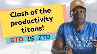 Productivity Systems - Know Your GTD From Your ZTD