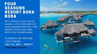 Four Seasons Resort Bora Bora - 5 Star Luxury