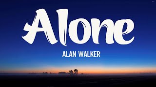 Alan Walker-Alone ( Lyrics)