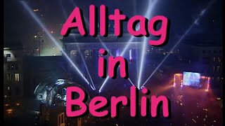 Alltag in Berlin - Die 90er Jahre [DOKU]