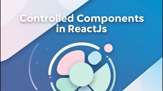 Create forms using Controlled Components in ReactJS | ReactJS Essentials | #reactjs #programming