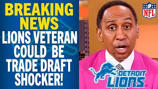 🏈 BREAKING: Lions Veteran Shockingly Floated in NFL Draft Trade! LIONS NEWS TODAY