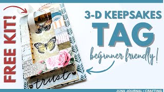 WOW! You WON’T Believe How I Made This 3-D! Beautiful Vintage Keepsakes Tag! #junkjournaling