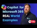 Microsoft Copilot Real World Examples