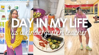 DAY IN MY LIFE | teaching kindergarten, working out, trying new recipes