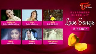 Evergreen Love Songs Telugu - Super Hit Telugu Video Songs Juke Box - TeluguOne