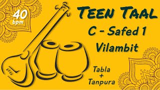 Vilambit TeenTaal Tabla Loop, विलंबित तीन ताल तबला ठेका (16 मात्रा) | Tanpura C, सफ़ेद १ (C TeenTaal)