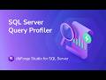 Query Profiler in dbForge Studio for SQL Server: Find and Fix SQL Bottlenecks