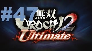 Musou Orochi 2 Ultimate Walkthrough - part 47