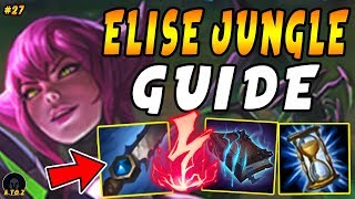 How to Play Jungle Elise Guide Jungle Routes + Tips + Combos | From A to Z | "jAy to Zea" Ep #27