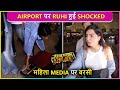 Ruhi Chaturvedi In Shock, Meets An Old Lady At The Airport