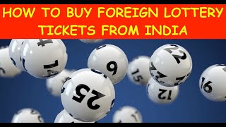 HOW TO BUY FOREIGN LOTTERY FROM INDIA?? | இந்தியாவில் வெளிநாட்டு லாட்டரி |