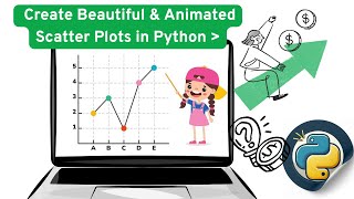 Create Beautiful & Animated Scatter Plots in Python | Beginner to Pro | #pyforpython #scatterplot