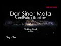 Dari Sinar Mata - BPR (Backing Track)