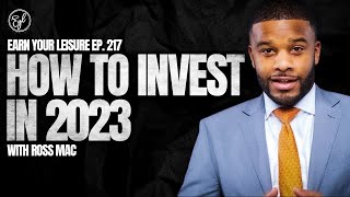 How to Invest in 2023, Corporate Code Switching, & New Year Financial Outlook with Ross Mac