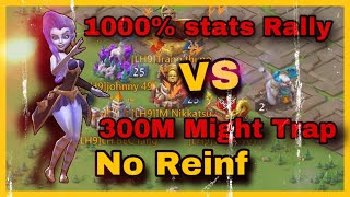 1000% VS 300M No Reinf RallyTrap - Lords Mobile - Trap Lords Mobile