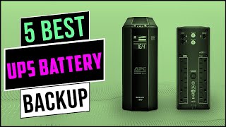 Top 5 Best UPS Battery Backup in 2024