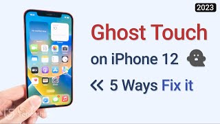 How to Fix iPhone 12/12 Pro Ghost Touch 2023 (4 Ways)