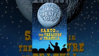 Mystery Science Theater 3000: Santo in the Treasure of Dracula