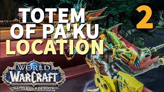 Totem of Pa'ku to House of Pa'ku WoW BfA