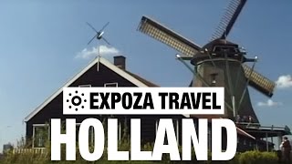 Holland (Europe) Vacation Travel Video Guide
