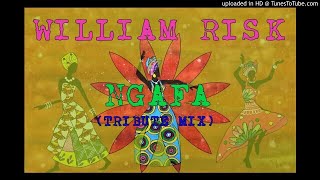 William Risk-Ngafa (Tribute Mix)