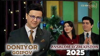 Assalom O'zbekiston 2025 / Doniyor Goipov TV konsert