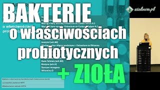 Unikatowe połączenie bakterii o właściwościach probiotycznych i ziół - 5. Toruńskie Spotkania