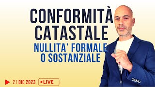 Conformità catastale in compravendita, nullità formale o sostanziale