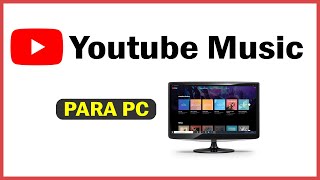 Como Descargar Youtube Music para PC (Windows) | 2024 | Ultima Version | El Mejo