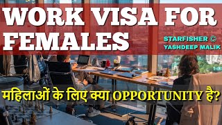 Ladies के लिए Work Visa || All Details || STARFISHER Ⓒ